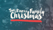 Two Rivers Family Christmas Image