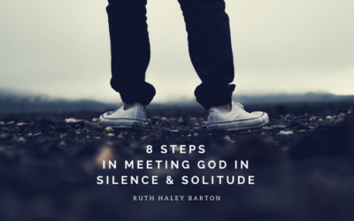 8 Steps in Meeting God in Silence and Solitude