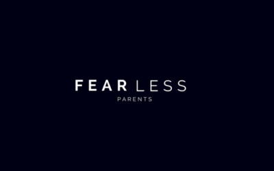 Parents who fear LESS….